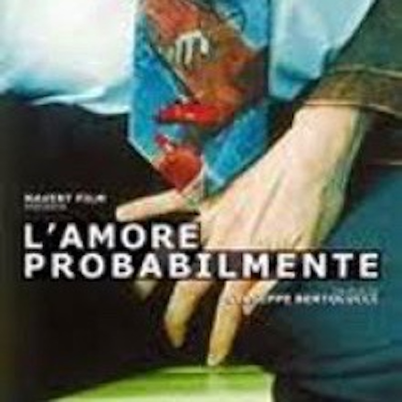 L'AMORE PROBABILMENTE di Giuseppe Bertolucci2001 (Soundtrack)